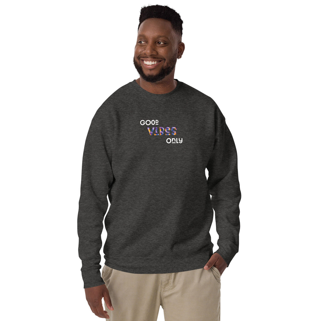 Good Vibes Unisex Sweatshirt