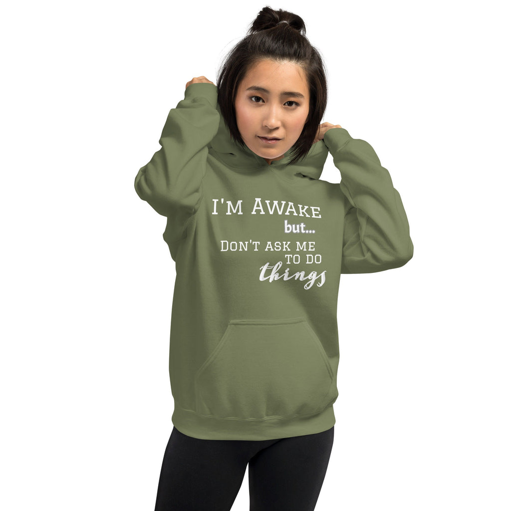 Awake but not Ready Unisex Hoodie